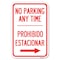 Signmission No Parking Anytime Prohibido Estacionar Heavy-Gauge Aluminum Sign, 12" x 18", A-1218-23766 A-1218-23766 - alternate 1